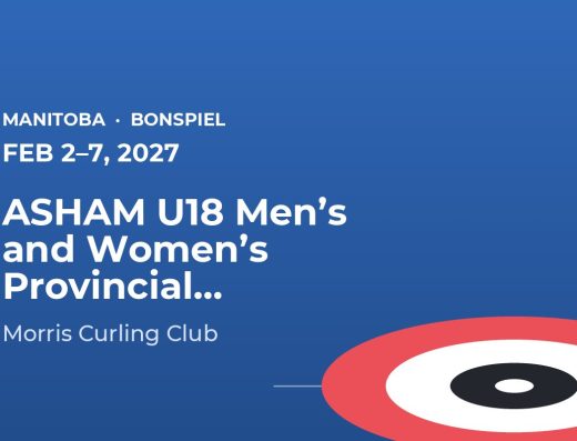 ASHAM U18 Men’s and Women’s Provincial Championships – Morris Curling Club