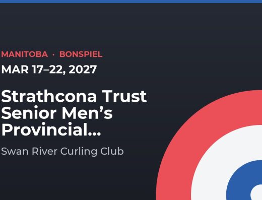 Strathcona Trust Senior Men’s Provincial Championship – Swan River Curling Club