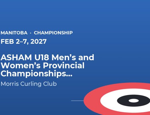 ASHAM U18 Men’s and Women’s Provincial Championships – Morris Curling Club