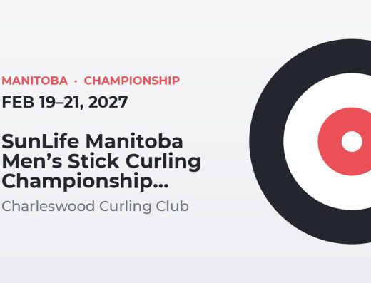SunLife Manitoba Men’s Stick Curling Championship Presented by Jim Anton – Charleswood Curling Club
